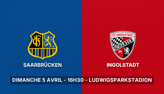1.FC Saarbrücken vs FC Ingolstadt 04 Le Fussball Media